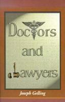 Doctors and Lawyers