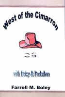 West of the Cimarron and Mr. Devious and His Gumshoe