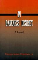 In Darkness' District