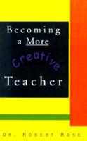 Becoming a More Creative Teacher