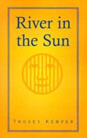 River in the Sun
