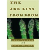 The Age Less Cookbook