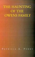 The Haunting of the Owens Family