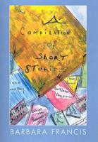 A Compilation of Short Stories