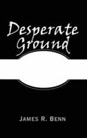 Desperate Ground