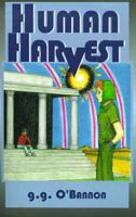 Human Harvest