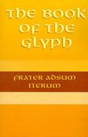 The Book of the Glyph
