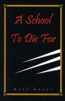 A School to Die For