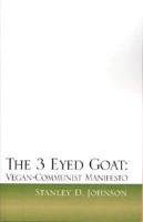 The 3 Eyed Goat: Vegan-Communist Manifesto