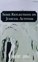 Some Reflections on Judicial Activism