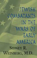 Jewish Combatants in the Wars of Early America