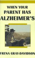 When Your Parent Has Alzheimer's