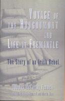 Voyage of the Hougoumont and Life at Fremantle