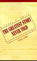 The Greatest Story Never Told