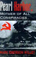 Pearl Harbor: Mother of All Conspiracies