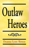 Outlaw Heroes
