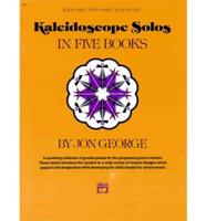KALEIDOSCOPE SOLOS 1