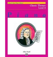 Alfred's Basic Piano Classic Themes Lv 4