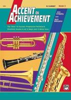 Accent on Achievement. Bb Clarinet Bk 3