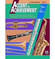 Accent on Achievement. Bb Tenor Sax Bk 3