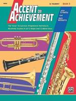 Accent on Achievement. Bb Trumpet Book 3