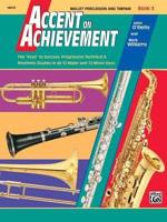 Accent on Achievement: Mallet Percussion &amp; Timpani