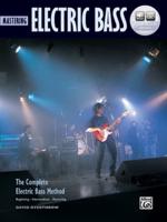 Mastering Electric Bass. Book and CD