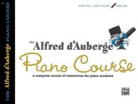 The Alfred d'Auberge Piano Course. Book One