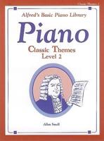 Alfred's Basic Piano Classic Themes Lv 2