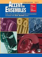 ACCENT ON ENSEMBLES BB TENOR SAX BOOK 1