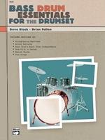 BASS DRUM ESSENTIALS FOR THE D