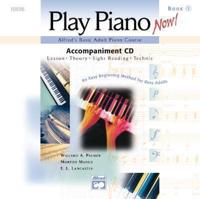 Alfred's Basic Adult Piano Course -- Play Piano Now! Level 1