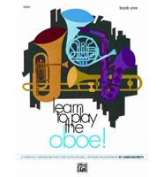 Learn to Play Oboe! Book 1