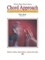 Chord Approach Solo Book. Level 1