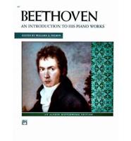 Beethoven: An Introduction to His Works