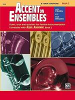 ACCENT ON ENSEMBLES BB TENOR SAX BOOK 2