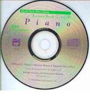 Alfred&#39;s Basic Piano Library: Lesson Book: Level 1b