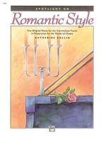 Spotlight on Romantic Style