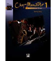 Chop-Monster: Tenor Saxophone 1