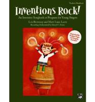 Inventions Rock: Teacher&#39;s Handbook