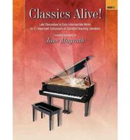Classics Alive! Book 1