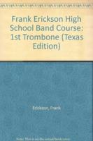 Frank Erickson High School Band Course
