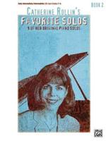 Catherine Rollin Favorite Solos Book 2