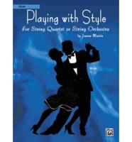 Playing With Style for String Quartet or String Orchestra