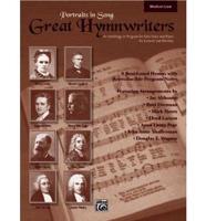Great Hymnwriters (Portraits in Song): Medium Low Voice
