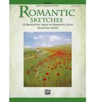 Romantic Sketches. Book 1 (Piano)
