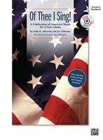 Of Thee I Sing! (a Celebration of America&#39;s Music for 2-Part Choirs)