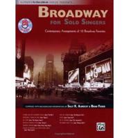 Broadway for Solo Singers: Contemporary Arrangements of 10 Broadway Favorites