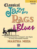 Classical Jazz Rags & Blues, Bk1 (Piano)
