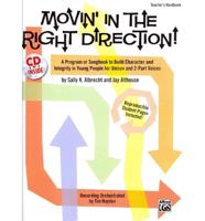MOVIN IN THE RIGHT DIRECTION